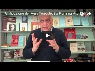 Purificazione dell’Aura Terrestre (la Fiamma Viola) - 22 puntata Giorgio Rossi