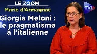 Giorgia Meloni : le pragmatisme  litalienne - Le Zoom - Marie dArmagnac - TVL