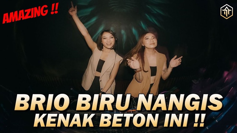 BRIO BIRU NANGIS KENAK BETON INI DJ Jungle Dutch Terbaru 2023 DJ FULL BASS DJ