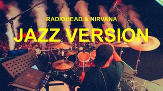 Radiohead & Nirvana jazz version (David Sagamon quartet)