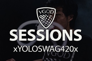 VGOD Sessions: @XYOLOSWAG420X | CRAZY SPLITS