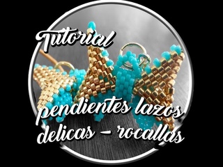 Tutorial pendientes Lazos con delicas y rocallas 1 parte