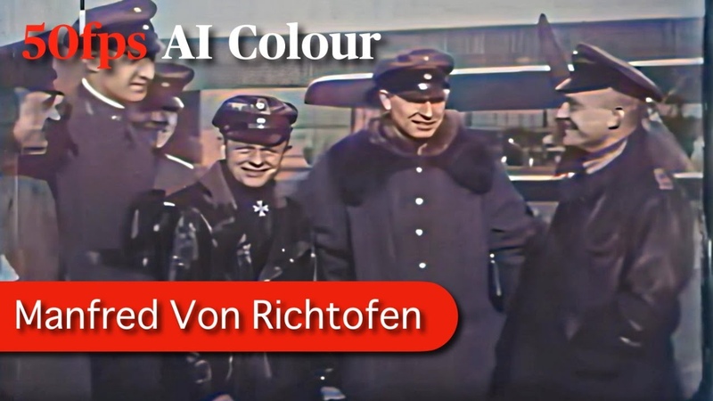 Manfred Von Richtofen footage ww1 Colorized