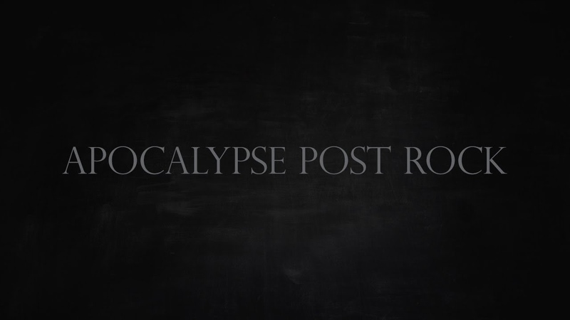 APOCALYPSE POST ROCK , Broadcast Post Rock