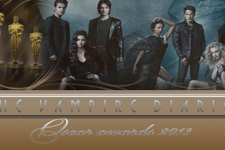 ● The Vampire Diaries | Oscar Awards 2013