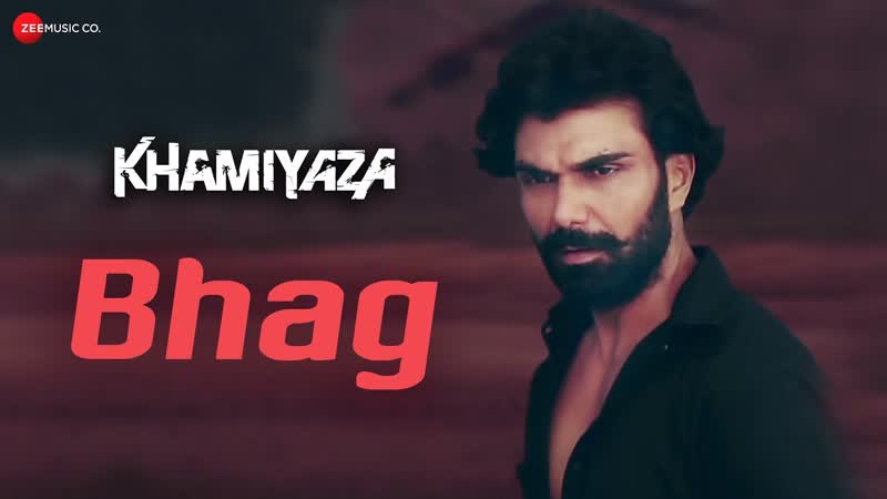 Bhag, Khamiyaza, Heramb Tripathi Alok Chaturvedi, KC Loy Sharanya