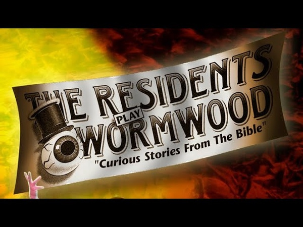 The Residents Wormwood ( Lyrics+ Artwork) FULL