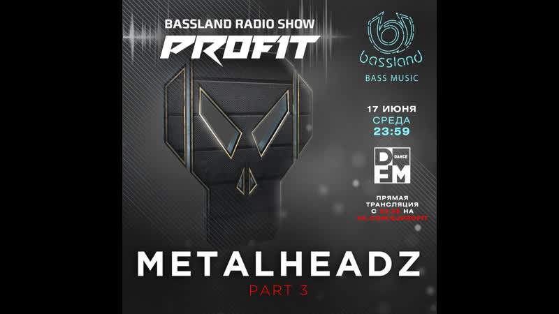 Bassland Show DFM METALHEADZ. Part