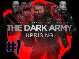 Return to Castle Wolfenstein (Real RTCW): Thе Dаrk Аrmy Uprising - Армия Одиночки #7 (Финал)