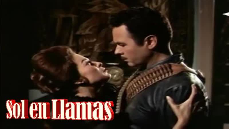 Sol en Llamas Antonio Aguilar, Maricruz Olivier, Irma Dorantes, Domingo Soler y Beatriz Aguirre Película de