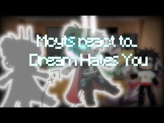 Mcyts react to Dream Hates You|| Lucid Dream