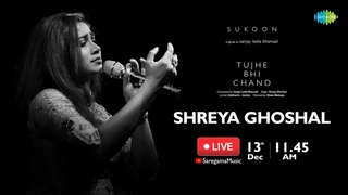 Catch Shreya Ghoshal LIVE! Chat With Your Favorite Artist | Tujhe Bhi Chand | Sukoon