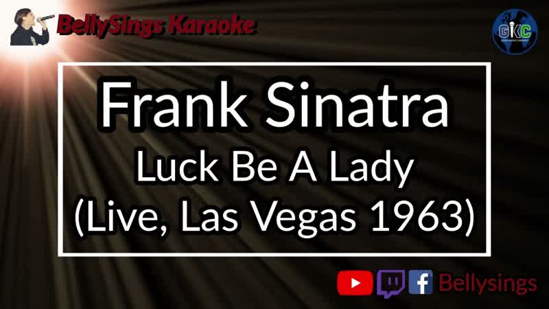 Frank Sinatra Luck be a Lady Live (