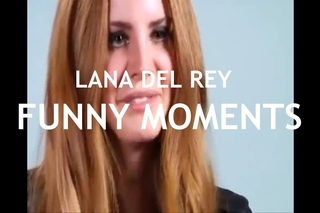 Lana Del Rey - Funny Moments