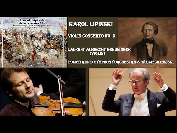 Karol Józef Lipinski: Violin Concerto No. 3 in E minor, Op.