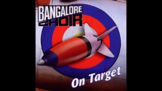 Bangalore Choir - On Target (Full Album)