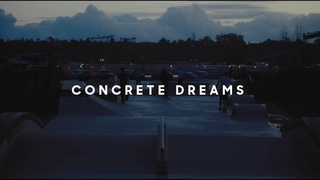 SLS & Samsung present: Concrete Dreams / Бетонные мечты (rus)
