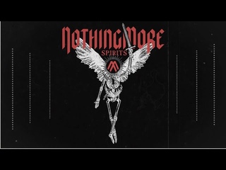 NOTHING MORE  SPIRITS (OFFICIAL LYRIC VIDEO)