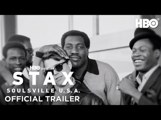 STAX: Soulsville . | Official Trailer | HBO