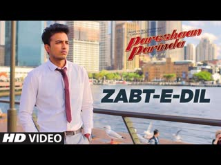 Zabt E Dil | Tapeshvar Kalia | Pareshaan Parinda | Latest Hindi Song 2018