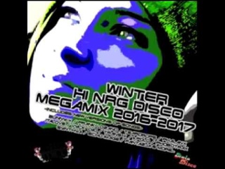 Mixed CJ Tommy   Winter Hi NRG Disco Megamix 2016   2017