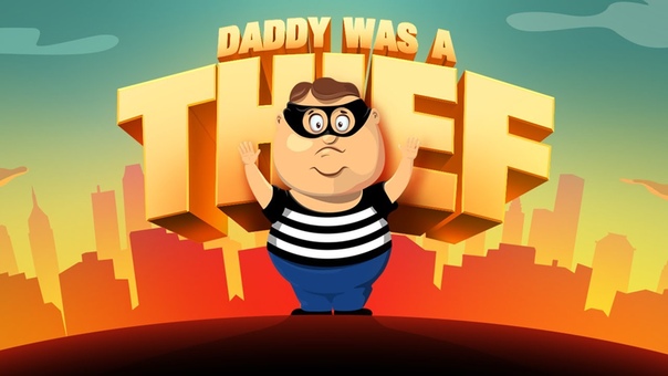 Daddy Was A Thief Official