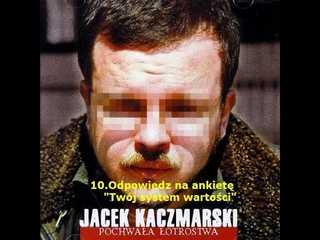 10 Jacek Kaczmarski - Odpowiedz na ankiet ''Twj system wartoci'' (Pochwaa otrowstwa 1995)