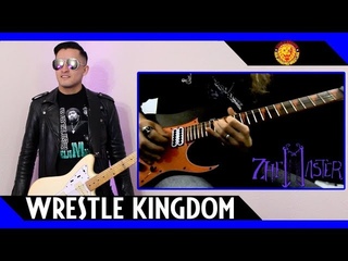 NJPW - Wrestle Kingdom Theme Cover (Featuring Zhe Master)