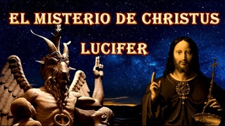 CRISTO ES LUCIFER el pacto blanco