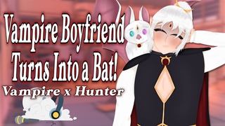 Vampire Boyfriend Turns Into A Bat M4F Feeding Him Vampire x Hunter Pt. 3