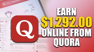 Earn $1,292 Online From Quora ( Earn Quora Money) Make Money Online 2022