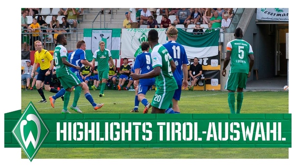 SV Werder Bremen Tirol Auswahl 4:0 (4:0) I
