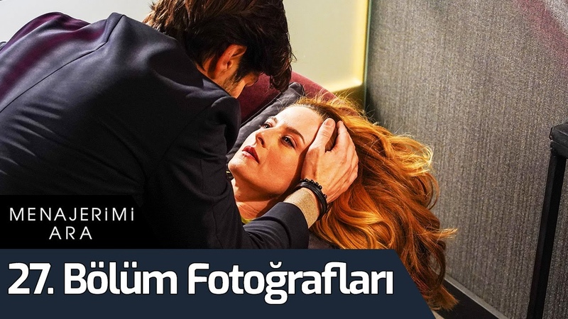 Menajerimi Ara, 27. Bölüm