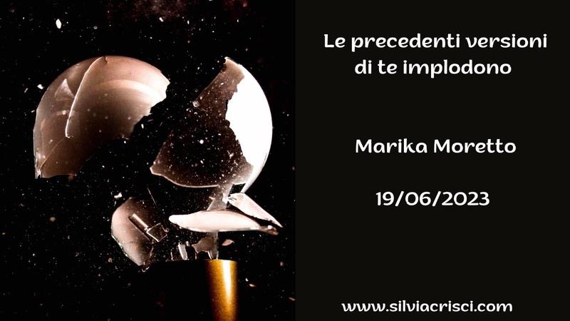 Le precedenti versioni di te implodono Marika Moretto Il risveglio di