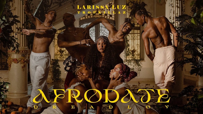 Larissa Luz Afrodate ( Dreadlov), Clipe