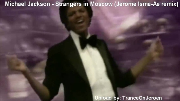 Michael Jackson Stranger in Moscow ( Jerome Isma Ae bootleg) TRIBUTE