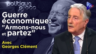 Guerre en Ukraine : l'Europe, jouet de l'Amrique - Politique & Eco n337 avec Georges Clment - TVL