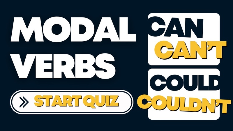 Quiz: Can, Cant, Could or Couldnt , Test Your English