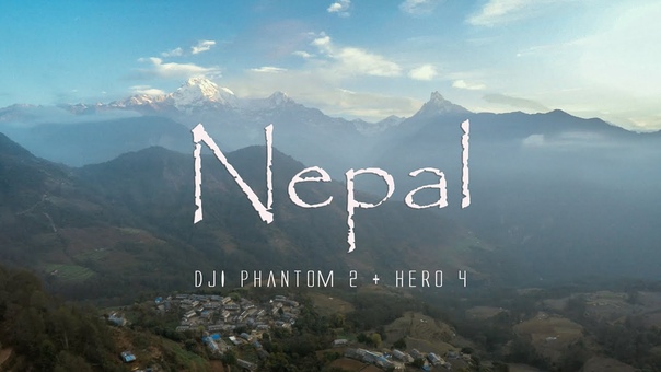 Drone over Nepal ( DJI Phantom 2 + HERO