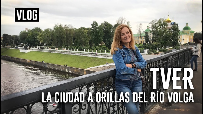 Tver, la ciudad rusa a orillas del río