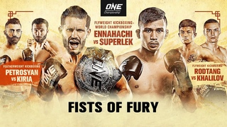 Live in HD ONE Championship: FISTS OF FURY