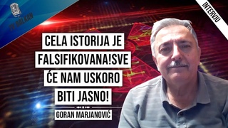 Goran Marjanovi-Cela istorija je falsifikovana!Sve e nam uskoro biti jasno!()