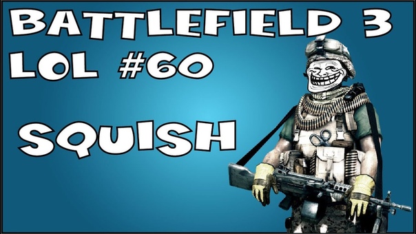Battlefield 3 LOL, 60: