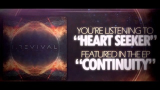 I, Revival - Heart Seeker (Official Lyric Video)