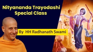 Nityananda Trayodashi Special Online Class By HH Radhanath Swami