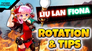 Liu Lan Fiona Rotation & Tips (Tower of Fantasy)