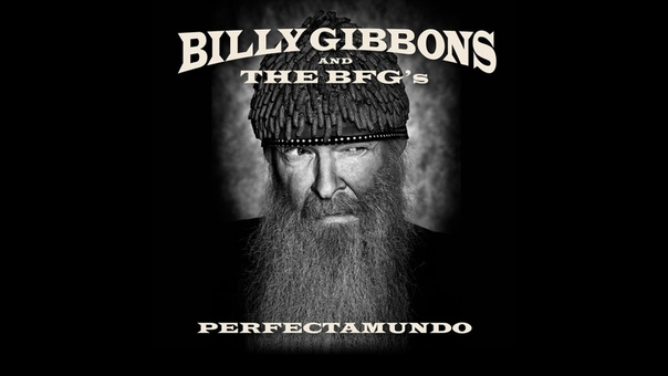 Billy Gibbons: Treat Her