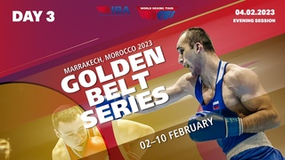 Day 3 Evening Session | World Boxing Tour | Golden Belt Series | Marrakech, Morocco 2023