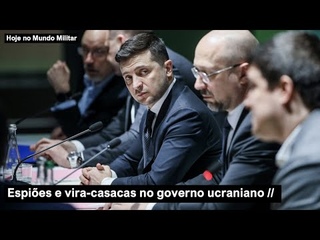 Espies e vira-casacas no governo ucraniano
