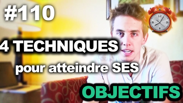 4 techniques pour atteindre ses objectifs Wake Up Calls,